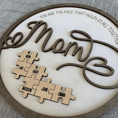 Mum You Are the Piece that Holds Us Together Puzzle